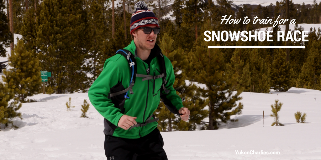 Snowshoe Racing Training and Tips | Yukon Charlie's